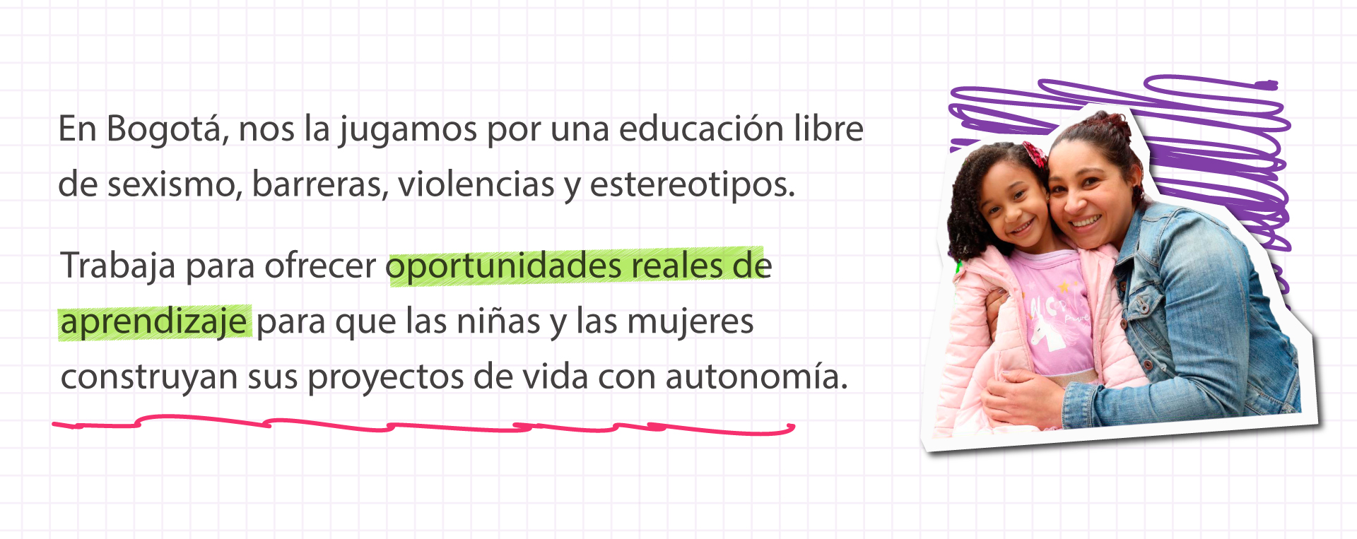 En Bogotá, nos la jugamos por una educación libre de sexismo, barreras, violencias y estereotipos.